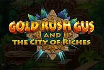 Gold Rush Gus and The City of Riches